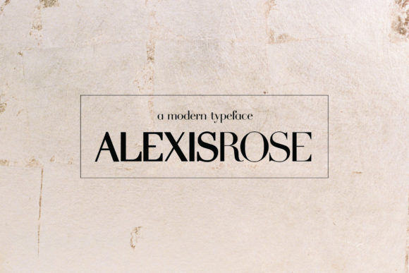 Alexis Rose: The Elegant Serif for Editorial Design