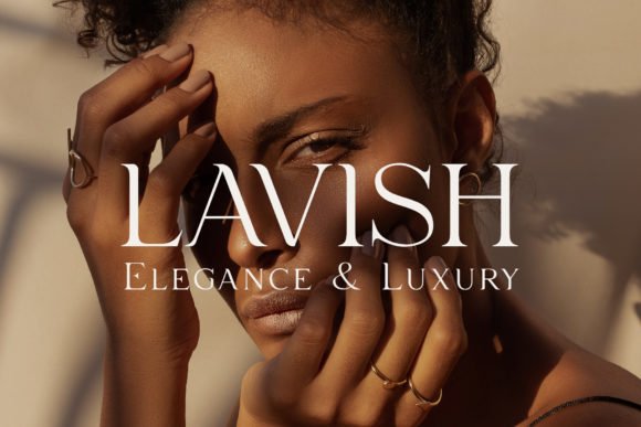 Lavish: The Premium Serif Font for Campaign Clarity