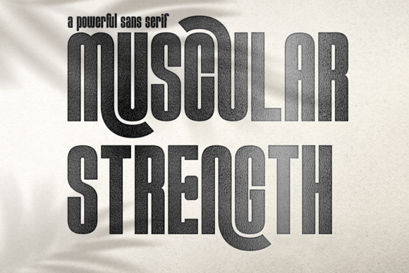 Muscular Strength: The Modern Sans Serif Font for Bold Business Branding