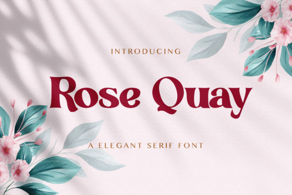 Rose Quay: The Elegant Serif Font for Cohesive Small Business Branding