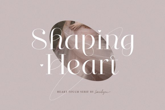 Shaping Heart: The Elegant Serif Typeface for Handmade Brands