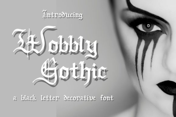 Wobbly Gothic: The Premium Blackletter Typeface for Bold Brand Identity